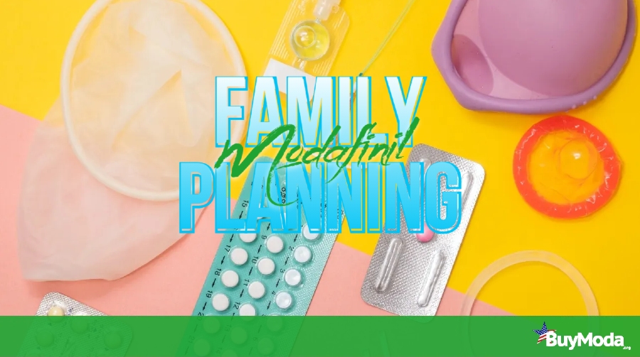 Family Planning on Modafinil | Birth Control Products in the Background
